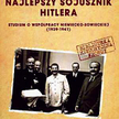 Aleksander Bregman, Najlepszy sojusznik Hitlera, Wydawnictwo Fronda, Warszawa 2009