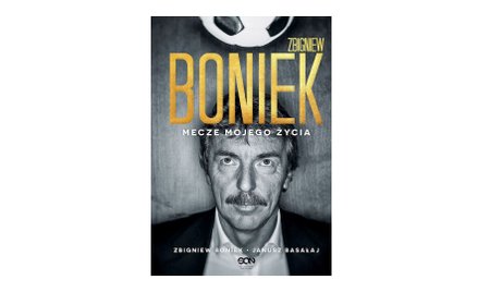 Zbigniew Boniek, Janusz Basałaj - Mecze mojego życia. SQN, Kraków 2020