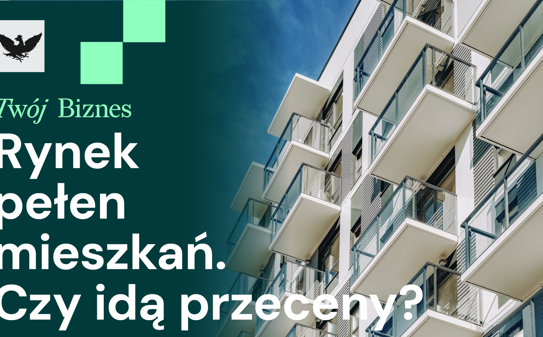Góra gotowych mieszkań, krytyka Europy i rekord OZE w UE