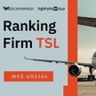 Zapraszamy do udziału w rankingu i Spotkaniu Liderów Branży TSL