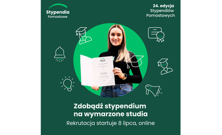 10 tys. złotych na I rok studiów! Rusza 24. edycja Programu Stypendiów Pomostowych