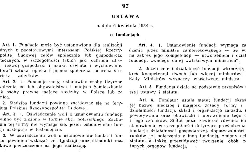Polska ustawa o fundacjach liczy 42 lata. Powstała więc w realiach odmiennego ustroju