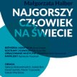 Małgorzata Halber, "Najgorszy człowiek na świecie", Znak Literanova, Kraków, 2015
