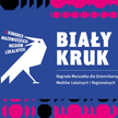 „Biały Kruk” – trwa nabór do konkursu dla dziennikarzy mediów lokalnych