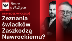 Miniaturka Rzecz o Polityce 28.10.2026 Dr Mirosław Oczkoś