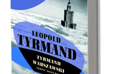 Leopold Tyrmand „Tyrmand warszawski. Teksty niewydane" ****