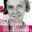 Liliana Łungina Słowo w słowo to książka niezwykła