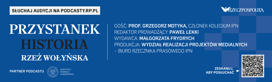 Rzeź wołyńska: wytracić Polaków, wyrugować polskość