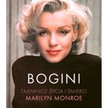 „Bogini. Tajemnice życia i śmierci Marilyn Monroe”, Anthony Summers, tłum. Grażyna Jagielska, Henryk