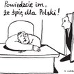 Komentarz rysunkowy. Śpię dla Polski