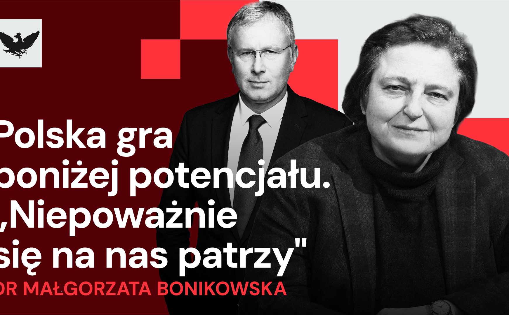 Bonikowska: Polska spadła na cztery łapy w Gdańsku. Ale skłócona z Ukrainą gra poniżej swojego potencjału