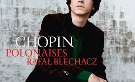 Rafał Blechacz nagrał polonezy Chopina