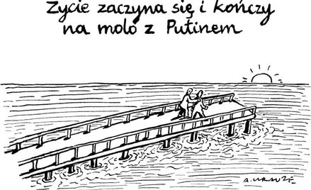 Komentarz rysunkowy. Życie zaczyna się i kończy na molo z Putinem