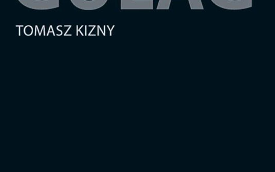 Tomasz Kizny „Gułag”, IPN – Fundacja, Picture DOC, 2015