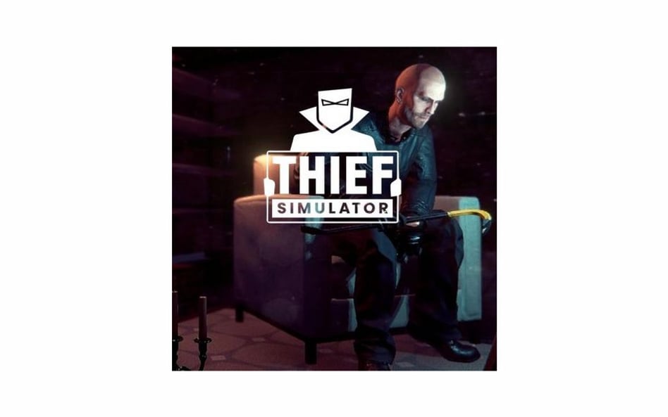 „Thief Simulator”. Symulator dla włamywaczy