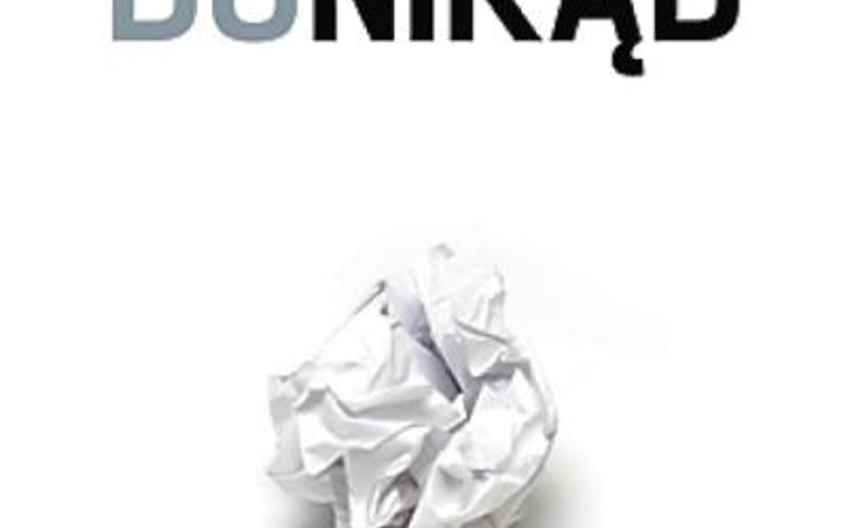„Donikąd” Konrad Czerski, Oficynka, Gdańsk 2014