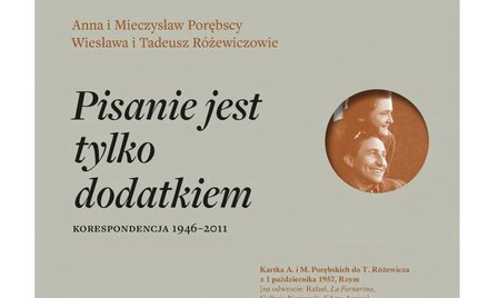 Niezwykła korespondencja Tadeusza Różewicza. „Pisanie jest tylko dodatkiem”