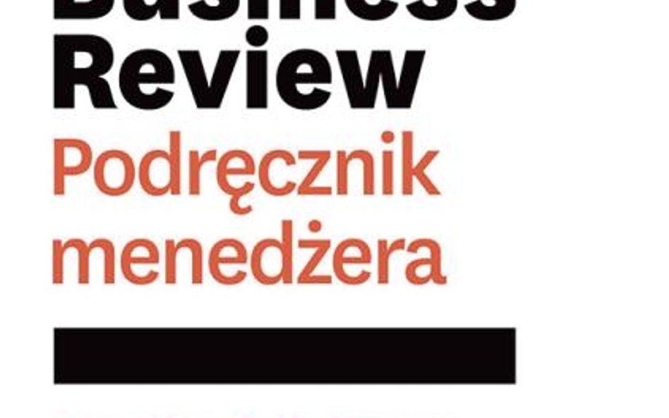 Harvard Business Review, „Podręcznik menedżera”, Rebis