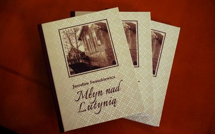 Jarocińska promocja jubileuszowego wydania „Młyna nad Lutynią” Jarosława Iwaszkiewicza była okazją d