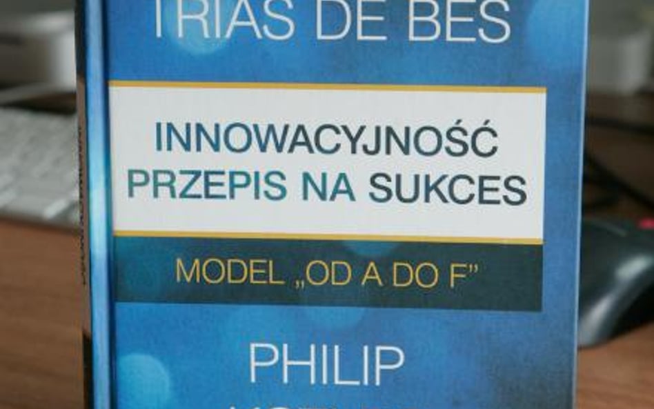 Fernando Trias de Bes, Philip Kotler, Innowacyjność. Przepis na sukces. Model „od A do F” Dom Wydawn