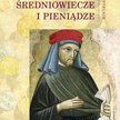 Le Goff Średniowiecze i pieniądze