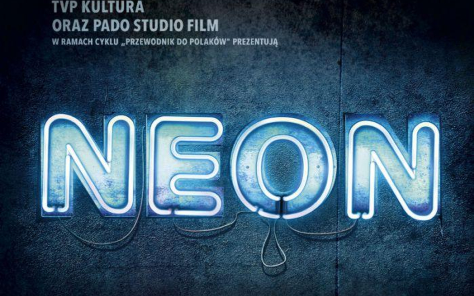 Dokument Erica Bednarskiego Neon w TVP Kultura