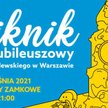 Zaproszenie na Piknik Jubileuszowy Zamku Królewskiego