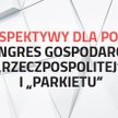 Co czeka naszą gospodarkę? Kongres „Perspektywy dla Polski” [live]