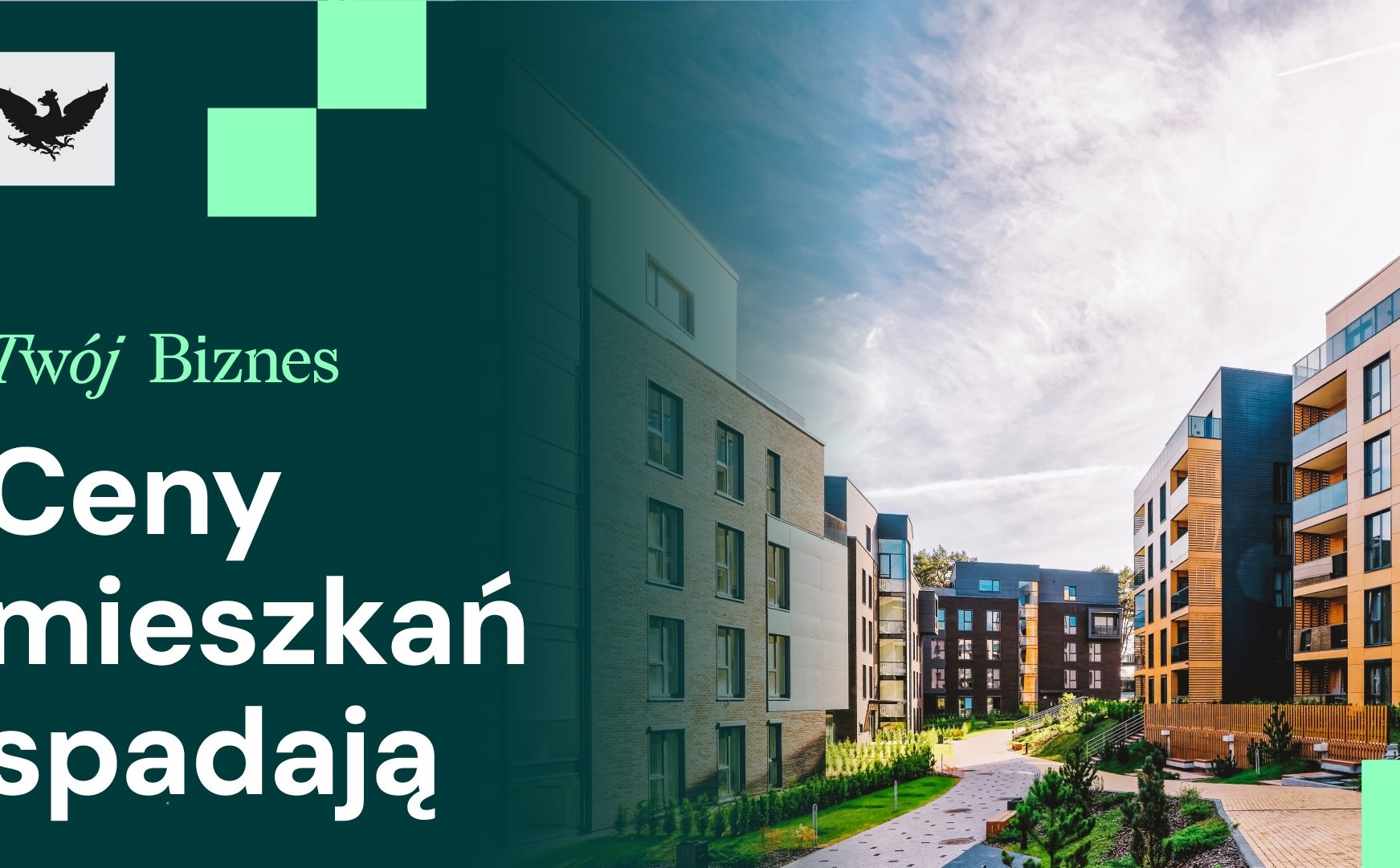 Spadek cen mieszkań, Prezydent przeciw wiatrakom, eksport chipów do Chin