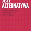 Czesław Bielecki, jest alternatywa, Wydawnictwo Poltext, 2014