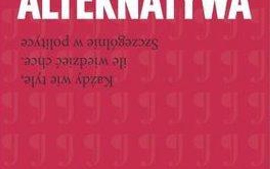 Czesław Bielecki, jest alternatywa, Wydawnictwo Poltext, 2014