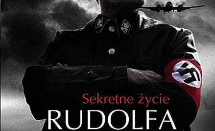 Rudolf Hess – zastępca szaleńca