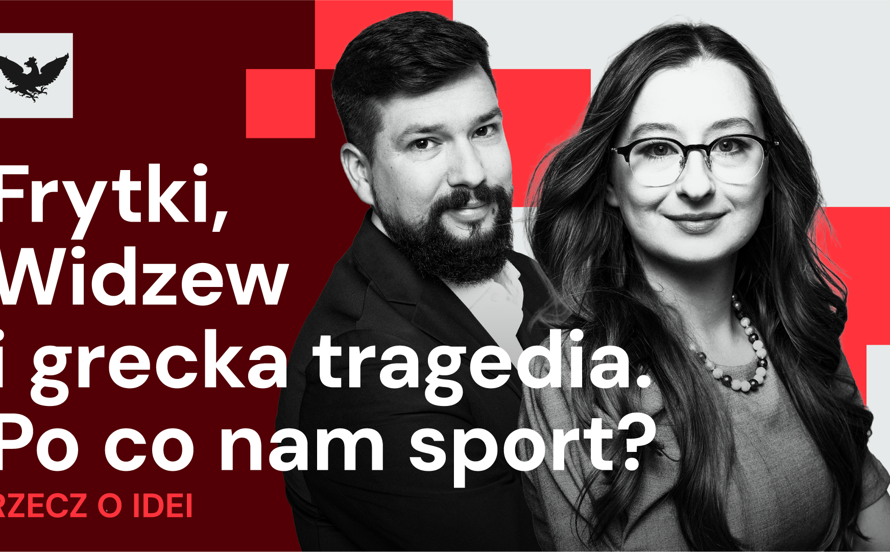„Rzecz o Idei”: Stadion nie jest gorszy od opery. Dlaczego potrzebujemy sportu