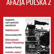 Przemysław Dakowicz, „Afazja polska 2”, Wydawnictwo Sic!, Warszawa, 2016