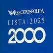 Najlepsi z najlepszych Listy 2000 „Rzeczpospolitej”