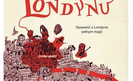 „Rzeki Londynu”: Londyn magiczny