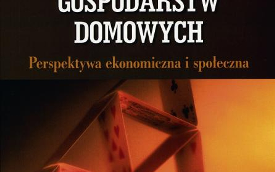 Bankructwa gospodarstw domowych – perspektywa ekonomiczna i społeczna redakcja naukowa Beata Świecka