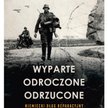 „Wyparte – odroczone – odrzucone. Niemiecki dług reparacyjny wobec Polski i Europy”, Karl Heinz Roth