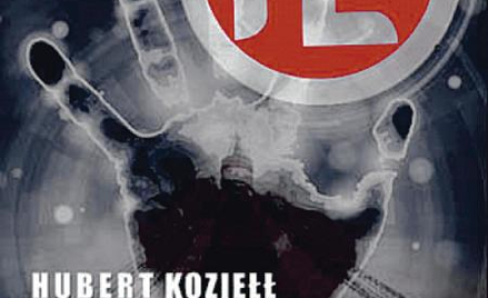 „Vril. Pułkownik Dowbor”, Hubert Kozieł, Wydawnictwo Nowy Świat, Warszawa 2014