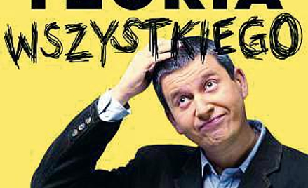 Igor Zalewski, Ogólna teoria wszystkiego, Wydawnictwo De facto, Warszawa 2009