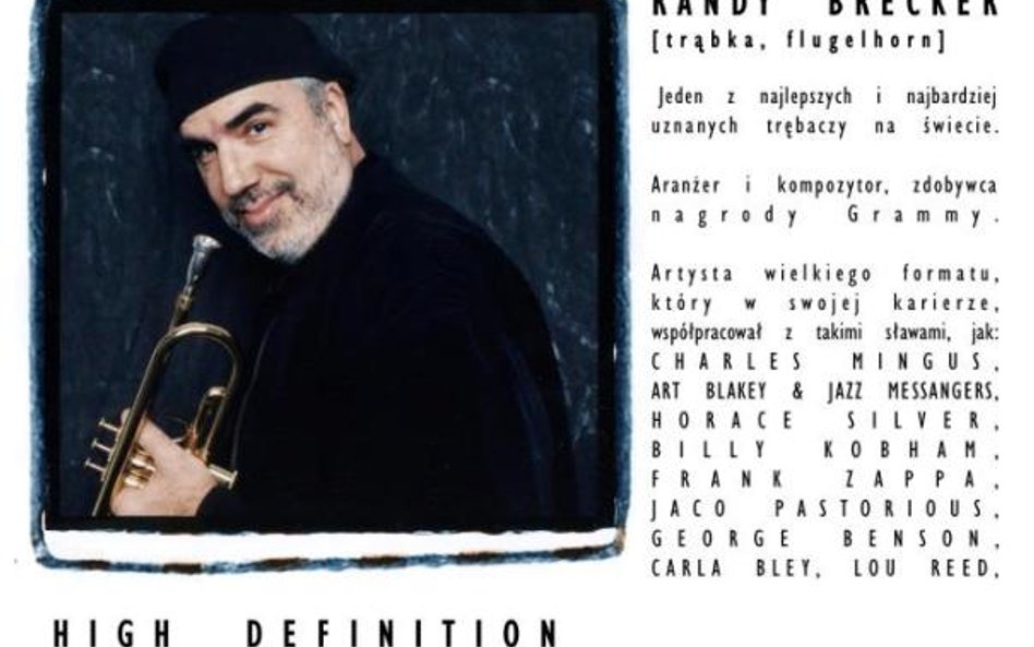 High Definition i Randy Brecker w Pardon, To Tu