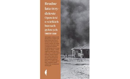 „Brudne lata trzydzieste...": A trawa obróci się w proch