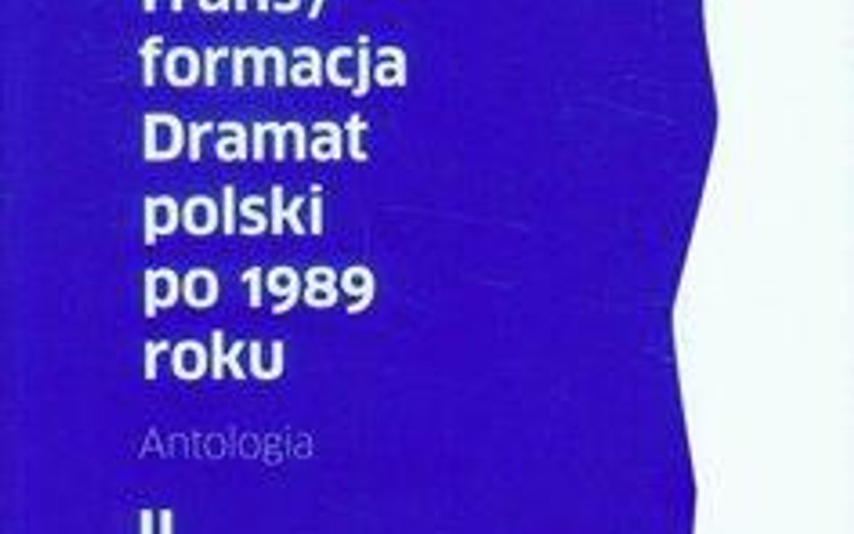 Jacek Kopciński, Trans/formacja. Dramat polski po 1989 roku, Instytut Badań Literackich, 2014