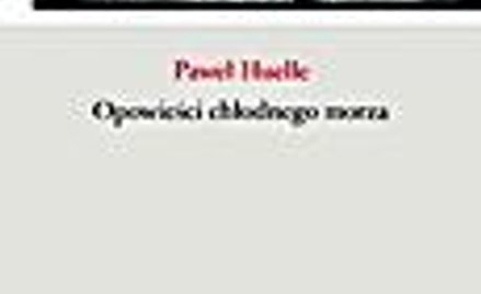 Paweł Huelle Opowieści chłodnego morza Znak Kraków 2008