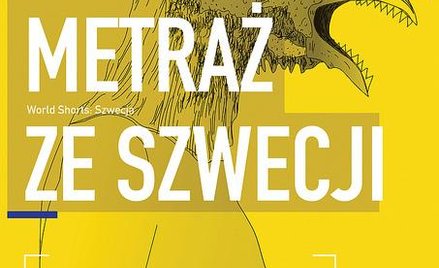 WORLD SHORTS: Krótki metraż ze Szwecji 5 lutego (poniedziałek) godz. 19.00