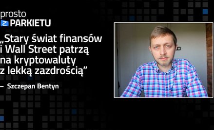 Szczepan Bentyn: Kryptowaluty są przeznaczeniem świata: