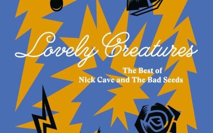 Nick Cave and the Bad Seeds, LovelY creatures, BMG/Universal 3CD, DVD, 2017