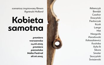 Plakat „Kobiety samotnej” w reż. Anny Smolar