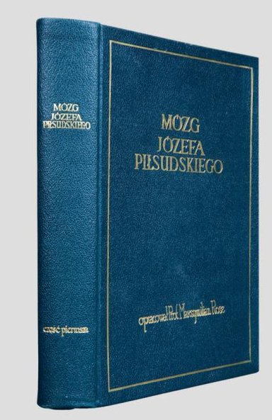 4 tys. zł kosztowała słynna monografia „Mózg Józefa Piłsudskiego” wydana w 1938 r.