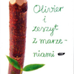 Olivier i zeszyt z marzeniami